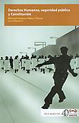 Imagen de portada del libro Derechos humanos, seguridad pública y constitución