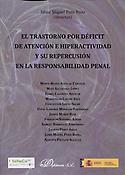 Imagen de portada del libro El trastorno por déficit de atención e hiperactividad y su repercusión en la responsabilidad penal