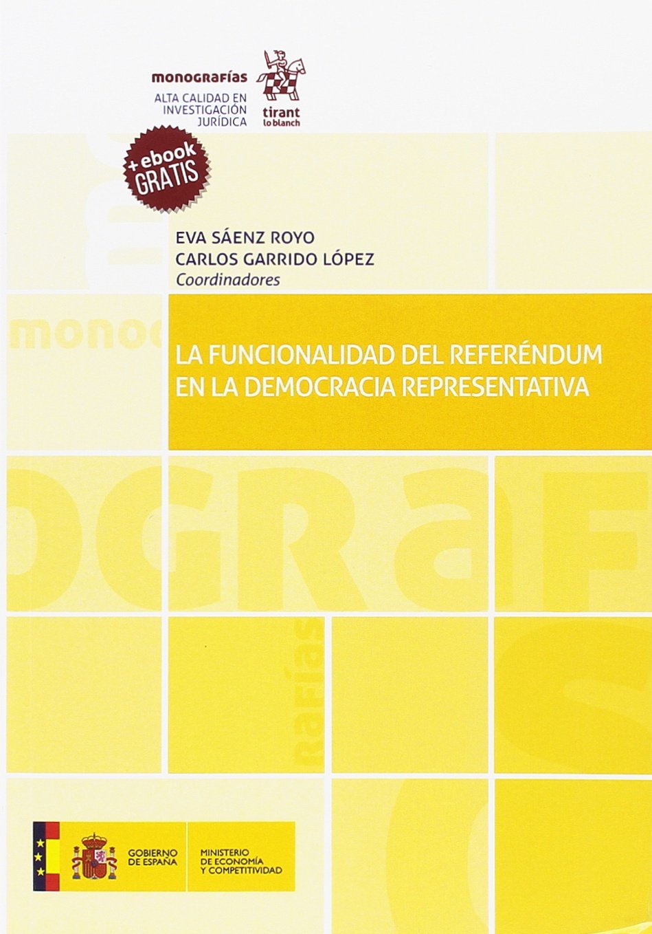 Imagen de portada del libro La funcionalidad del referendum en la democracia representativa
