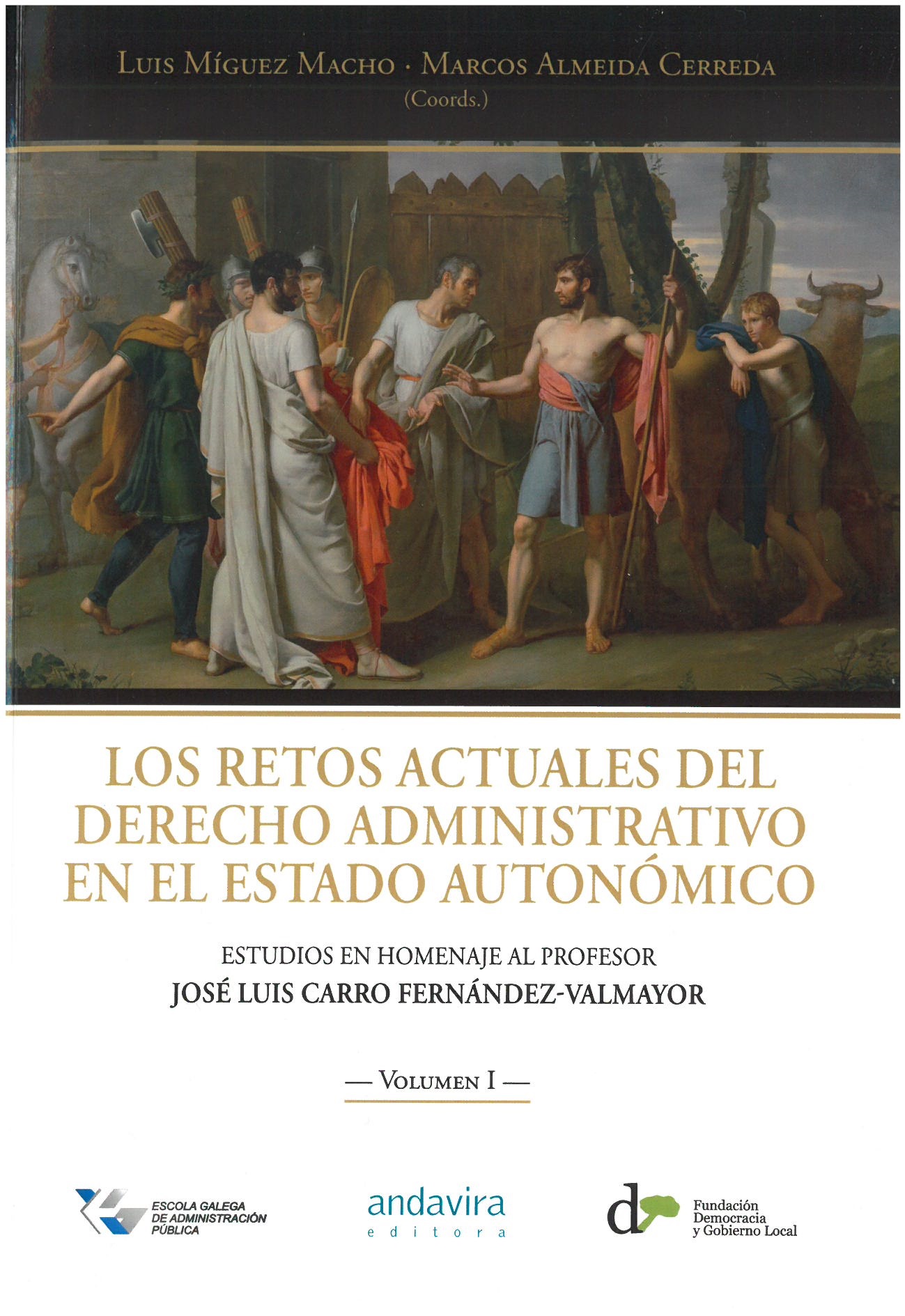 Imagen de portada del libro Los retos actuales del derecho administrativo en el Estado autonómico