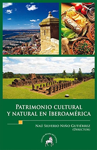 Imagen de portada del libro Patrimonio cultural y natural en Iberoamérica