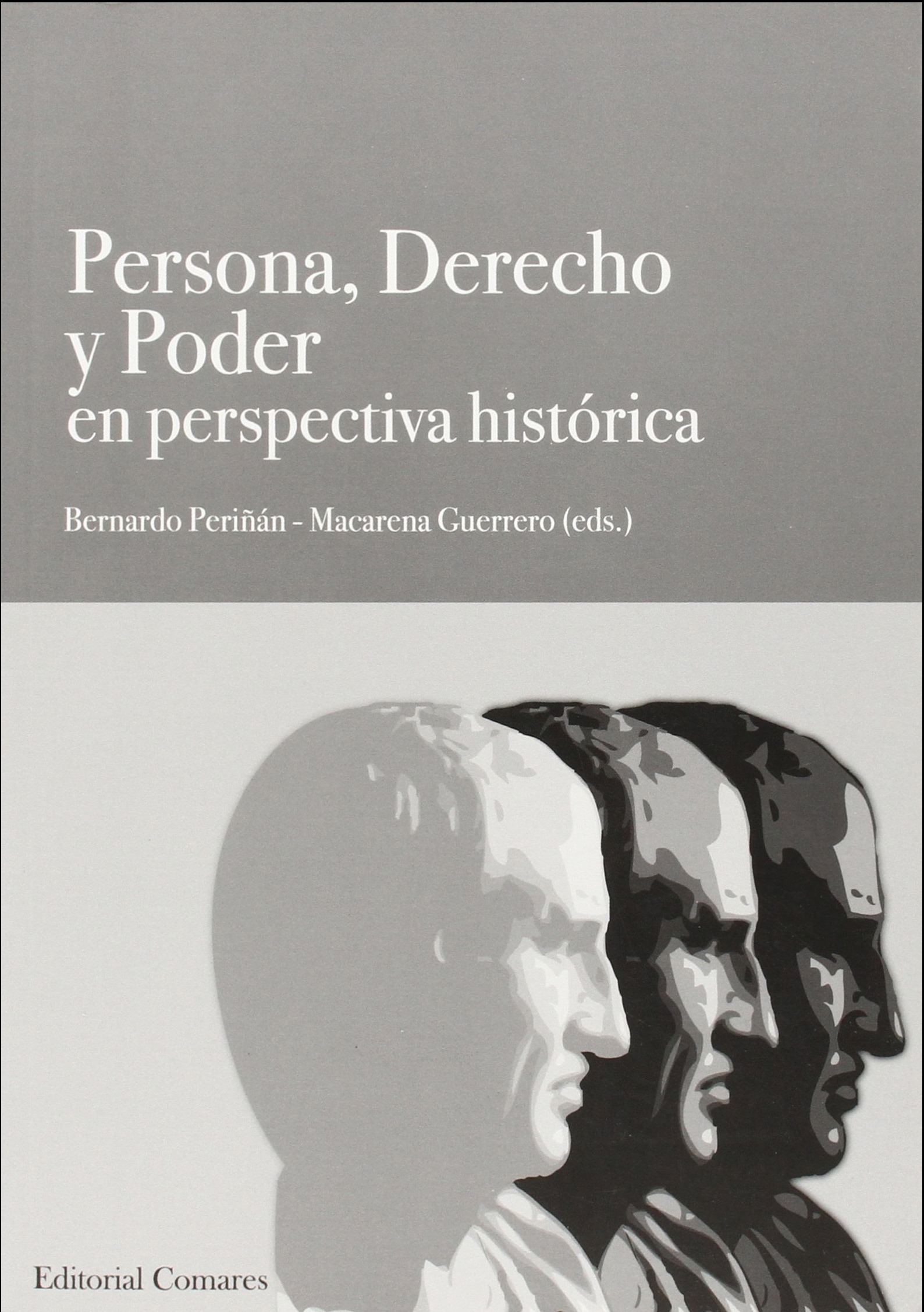 Imagen de portada del libro Persona, derecho y poder en perspectiva histórica