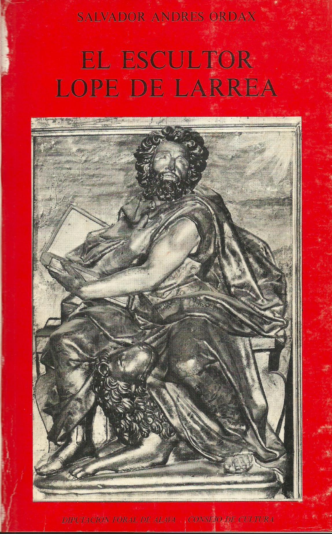 Imagen de portada del libro El escultor Lope de Larrea