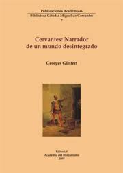 Imagen de portada del libro Cervantes, narrador de un mundo desintegrado