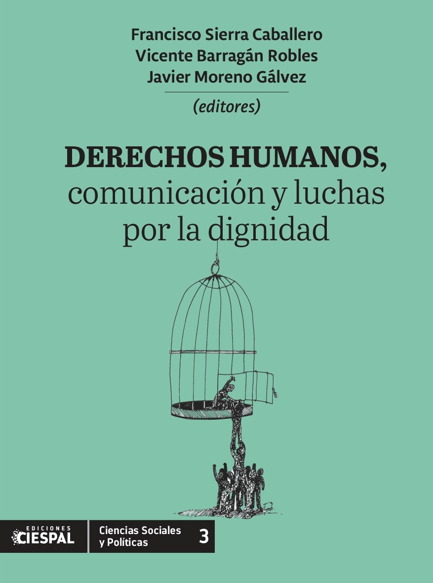 Imagen de portada del libro Derechos humanos, comunicación y luchas por la dignidad