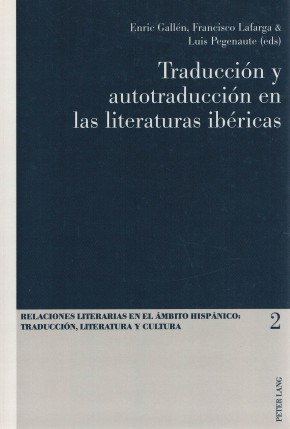Imagen de portada del libro Traducción y autotraducción en las literaturas ibéricas