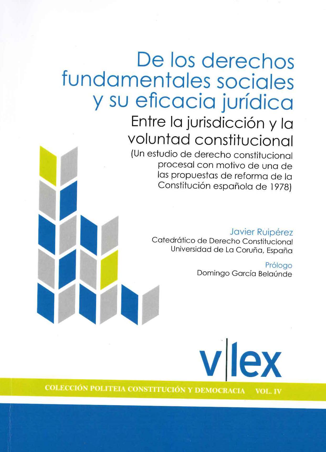 Imagen de portada del libro De los derechos fundamentales sociales y su eficacia jurídica
