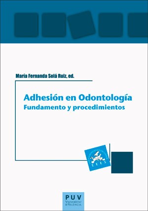Imagen de portada del libro Adhesión en odontologia