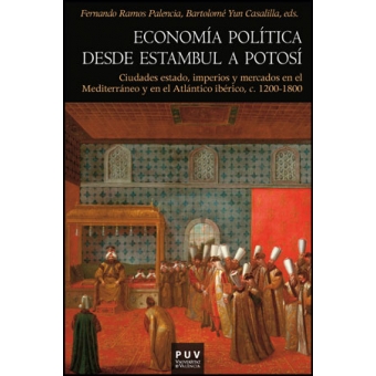 Imagen de portada del libro Economía política desde Estambul a Potosí