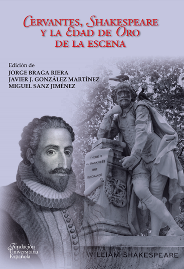 Imagen de portada del libro Cervantes, Shakespeare y la Edad de Oro de la escena