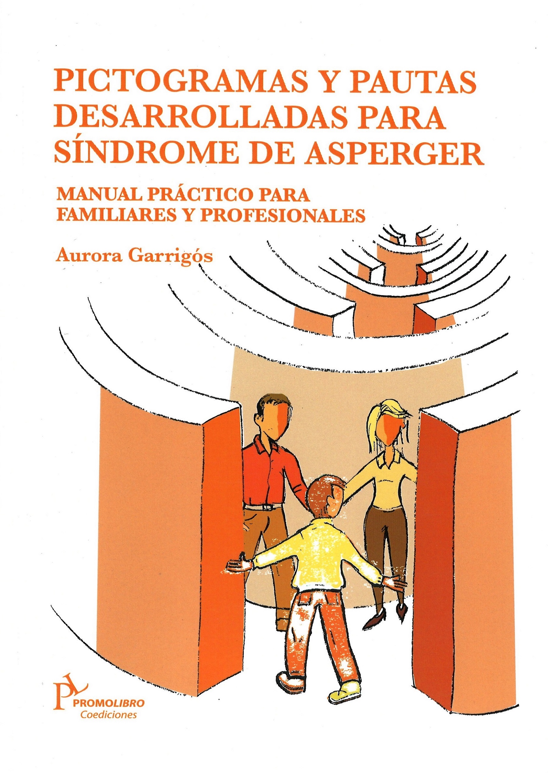 Imagen de portada del libro Pictogramas y pautas desarrolladas para Síndrome de Asperger