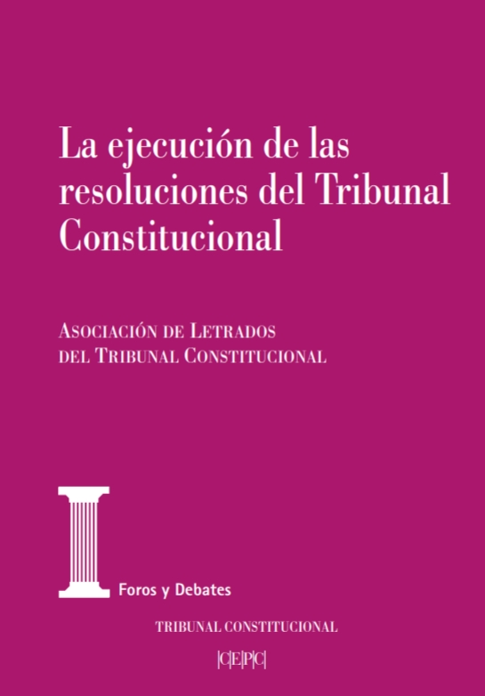 Imagen de portada del libro La ejecución de las resoluciones del Tribunal Constitucional