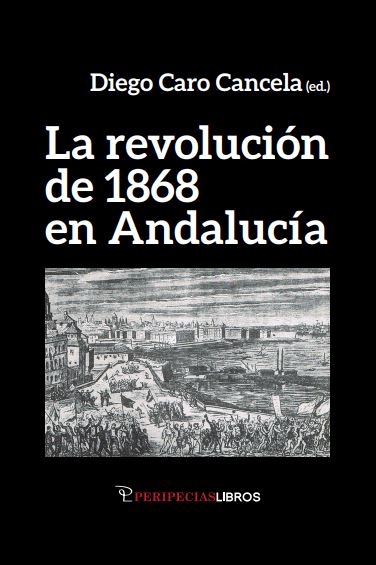 Imagen de portada del libro La revolución de 1868 en Andalucía
