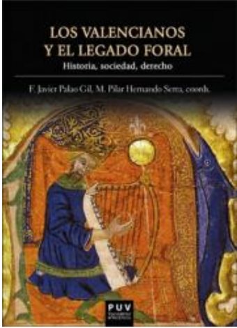 Imagen de portada del libro Los valencianos y el legado foral