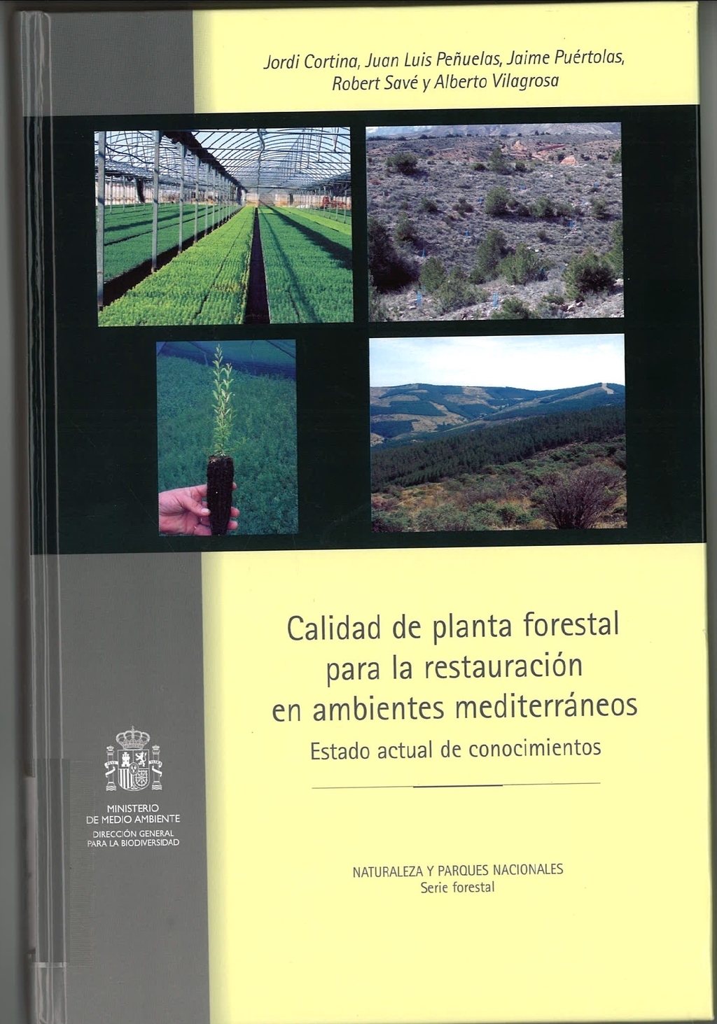 Imagen de portada del libro Calidad de planta forestal para la restauración en ambientes mediterráneos