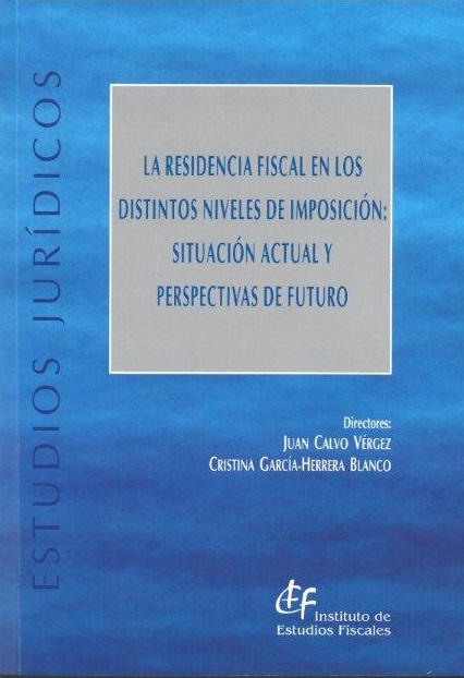 Imagen de portada del libro La residencia fiscal en los distintos niveles de imposición