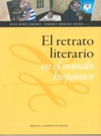Imagen de portada del libro El retrato literario en el mundo hispánico (Siglos XIX-XXI)