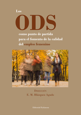 Imagen de portada del libro Los ODS como punto de partida para el fomento de la calidad del empleo femenino