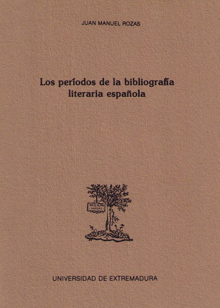 Imagen de portada del libro Los períodos de la bibliografía literaria española