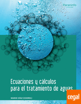 Imagen de portada del libro Ecuaciones y cálculos para el tratamiento de aguas