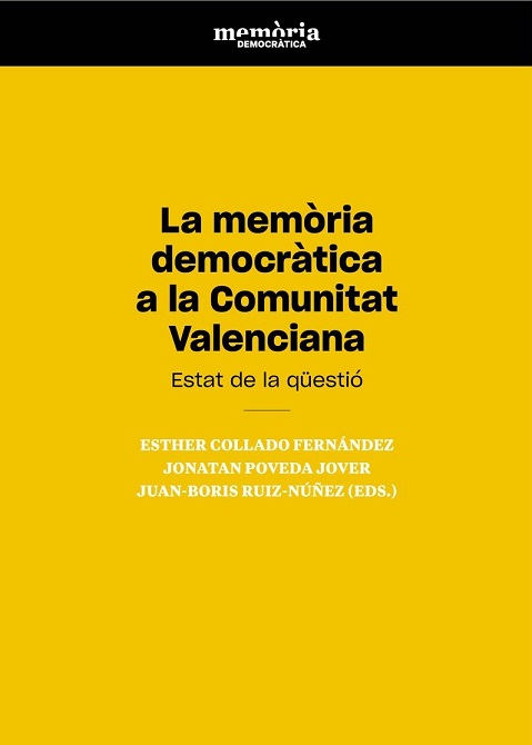 Imagen de portada del libro La memòria democràtica a la Comunitat Valenciana