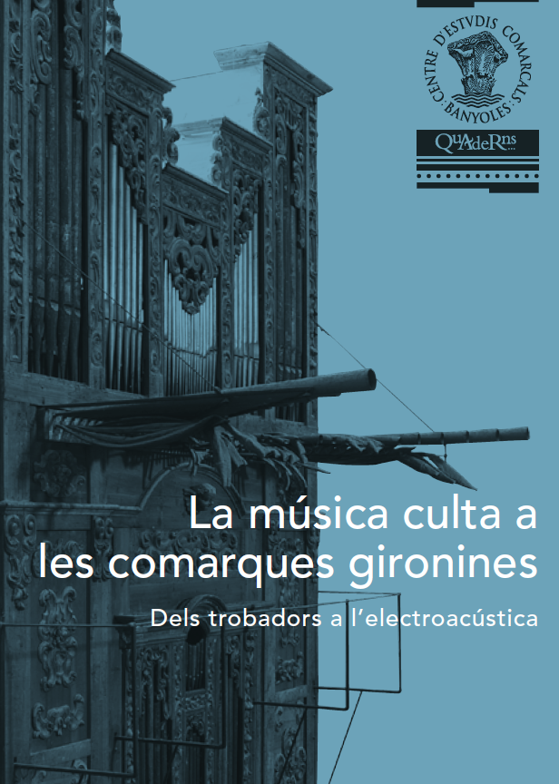 Imagen de portada del libro La música culta a les comarques gironines