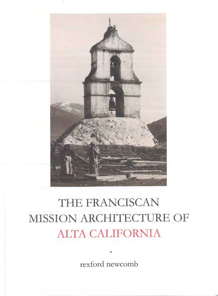 Imagen de portada del libro La arquitectura de las misiones franciscanas de Alta California