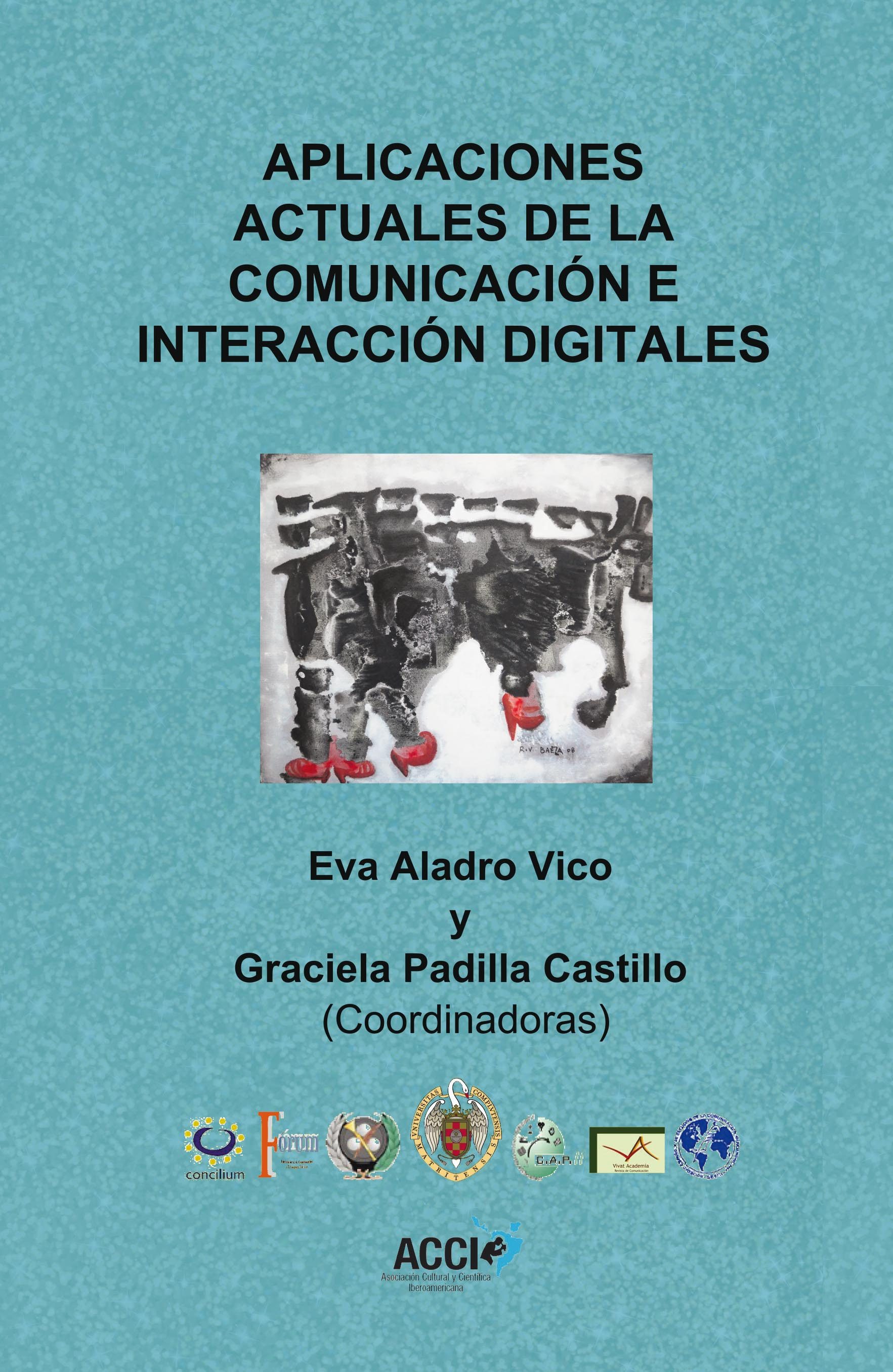 Imagen de portada del libro Aplicaciones actuales de la comunicación e interacción digitales