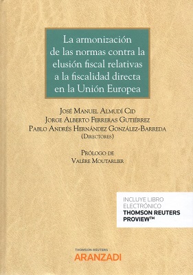 Imagen de portada del libro La armonización de las normas contra la elusión fiscal relativas a la fiscalidad directa en la Unión Europea