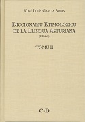 Imagen de portada del libro Diccionariu Etimolóxicu de la Llingua Asturiana (DELLA)