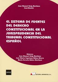 Imagen de portada del libro El sistema de fuentes del derecho constitucional en la jurisprudencia del Tribunal Constitucional español