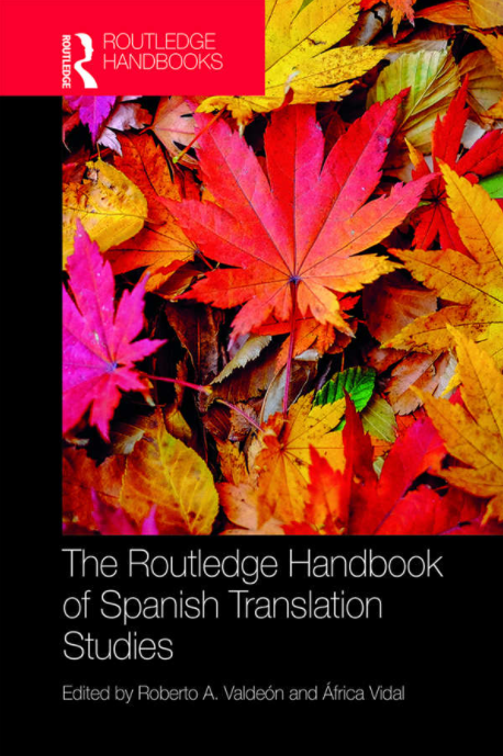 Imagen de portada del libro The Routledge Handbook of Spanish Translation Studies