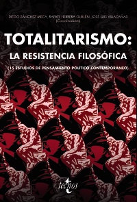 Imagen de portada del libro Totalitarismo, la resistencia filosófica
