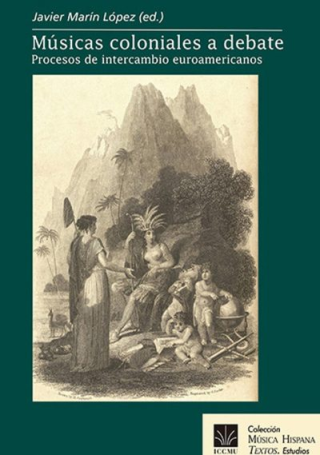 Imagen de portada del libro Músicas coloniales a debate