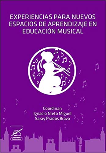 Imagen de portada del libro Experiencias para nuevos espacios de aprendizaje en educación musical