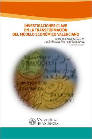Imagen de portada del libro Investigaciones clave en la transformación del modelo económico valenciano