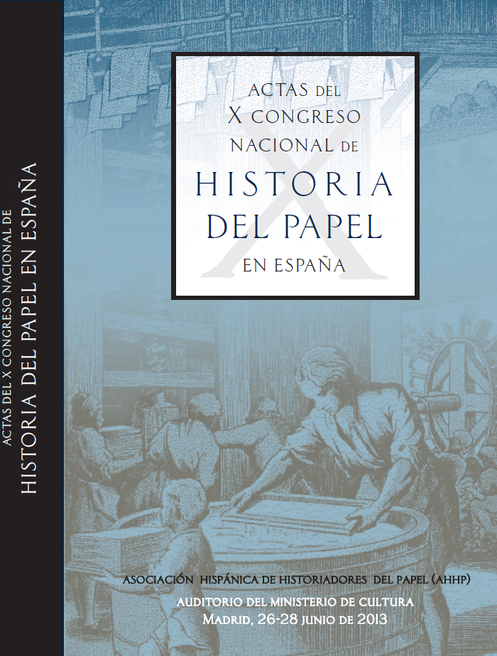Imagen de portada del libro Actas del X Congreso Nacional de Historia del Papel en España