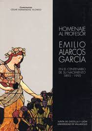 Imagen de portada del libro Homenaje al profesor Emilio Alarcos García en el centenario de su nacimiento