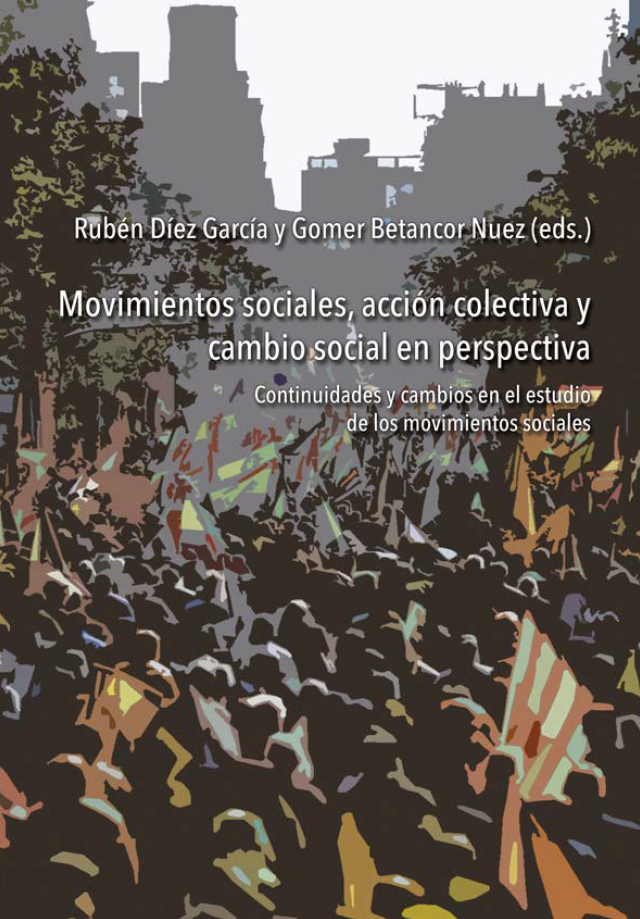Imagen de portada del libro Movimientos sociales, acción colectiva y cambio social en perspectiva