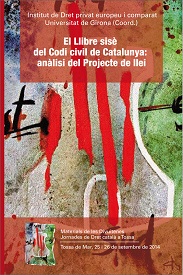 Imagen de portada del libro El llibre sisè del Codi civil de Catalunya: anàlisi del projecte de llei