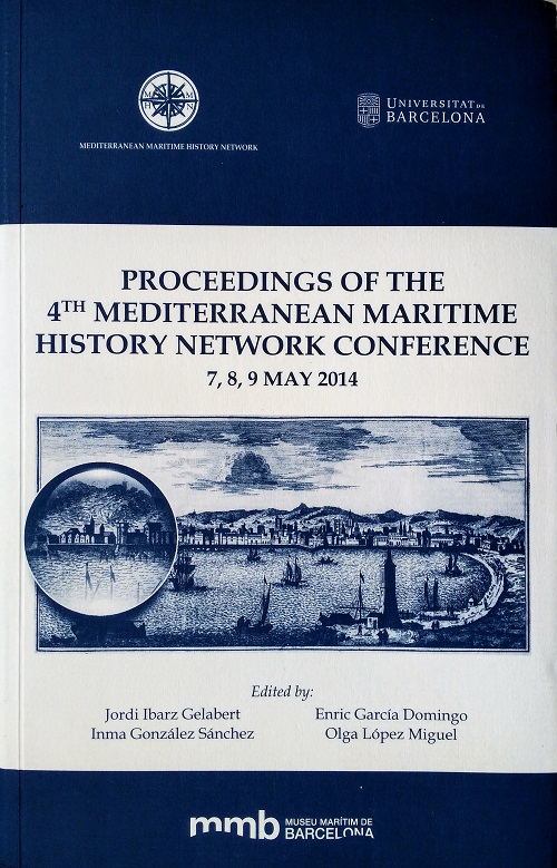 Imagen de portada del libro Proceedings of the 4th Mediterranean Maritime History Network Conference
