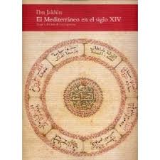 Imagen de portada del libro Ibn Jaldún. El Mediterraneo en el siglo XIV