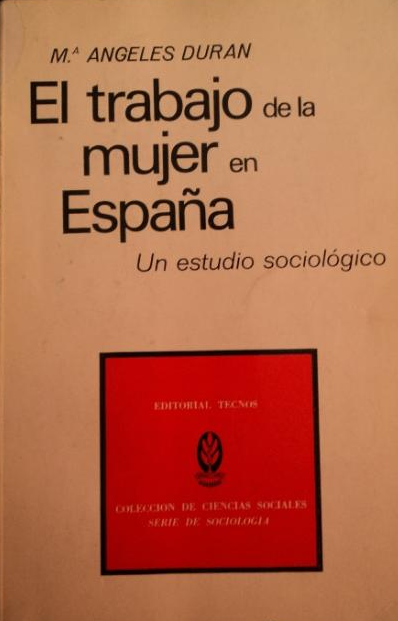 Imagen de portada del libro El trabajo de la mujer en España: un estudio sociológico