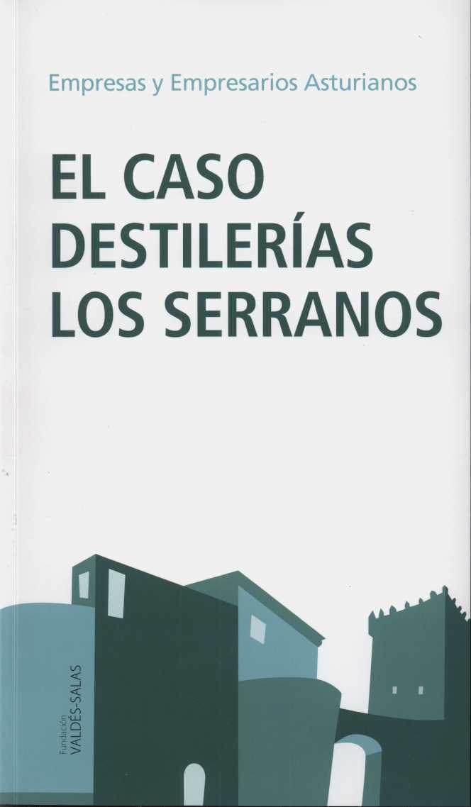 Imagen de portada del libro El caso Destilerías Los Serranos