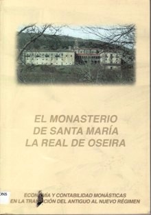 Imagen de portada del libro El monasterio de Santa María La Real de Oseira