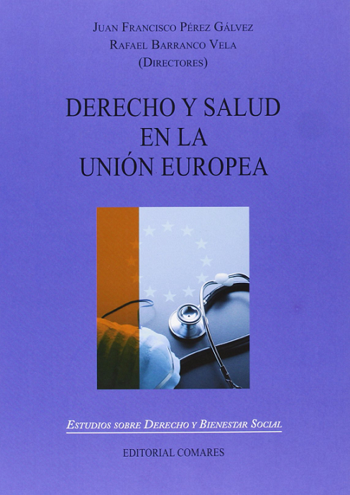 Imagen de portada del libro Derecho y salud en la Unión Europea