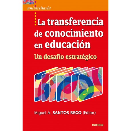 Imagen de portada del libro La transferencia de conocimiento en educación