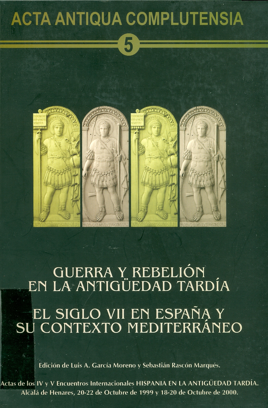 Imagen de portada del libro Guerra y rebelión en la Antigüedad Tardía