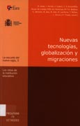 Imagen de portada del libro Nuevas tecnologías, globalización y migraciones : los retos de la institución educativa