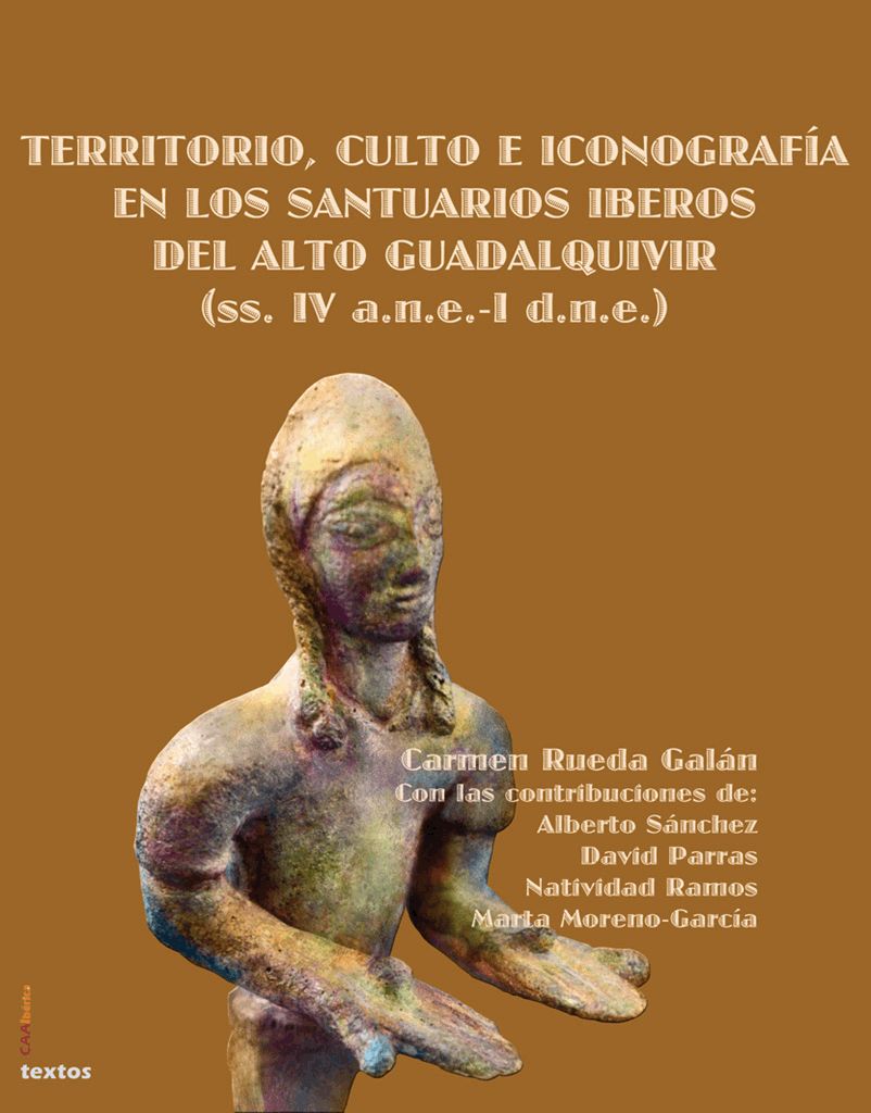 Imagen de portada del libro Territorio, culto e iconografía en los santuarios iberos del Alto Guadalquivir (ss. IV a. n.e.- I d.n.e)
